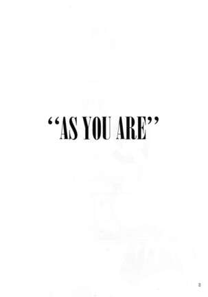 "As You Are"