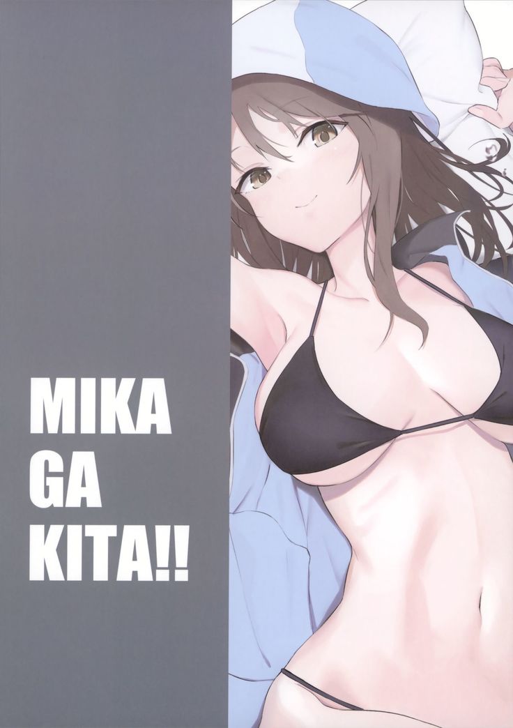 MIKA GA KITA!!