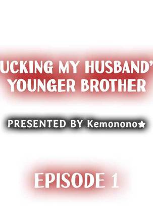 Fucking My Husband’s Younger Brother