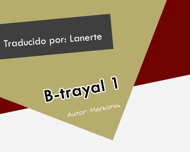 B-trayal 1