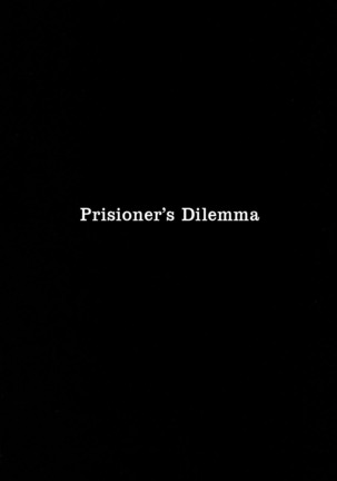 Shuujin no Jirenma | Prisoner's Dilemma