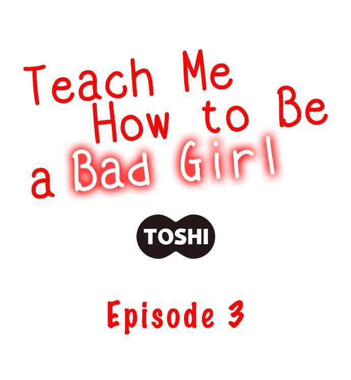 Teach Me How to Be a Bad Girl
