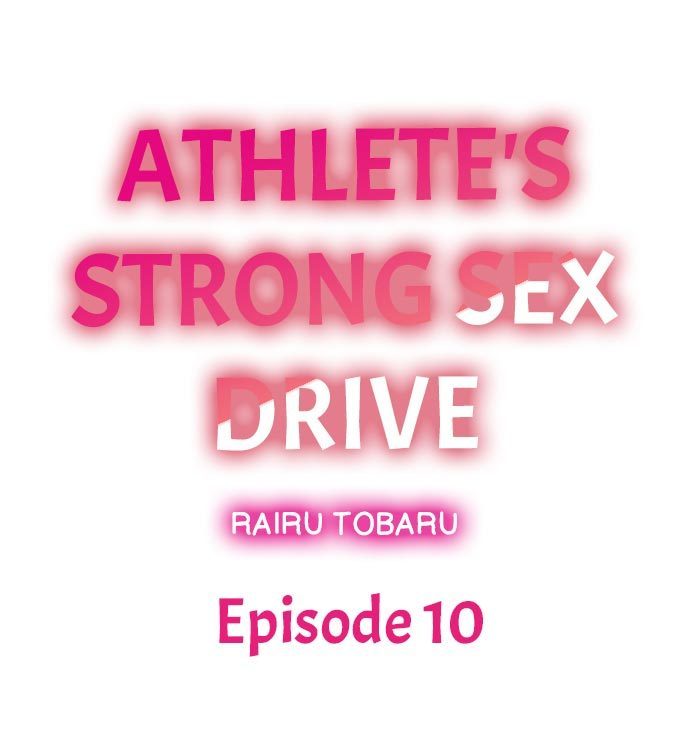 Athlete's Strong Sex Drive Ch. 1 - 12