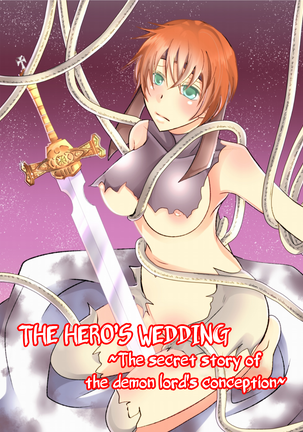Yuusha no Yomeiri - Maou Tanjou Hiwa | The Hero's Wedding ~The secret story of the demon lord's conception~