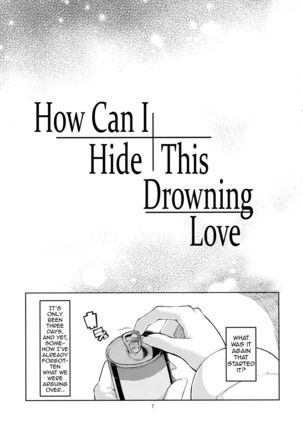 Sozoro na Ai no Kakushikata. | How can I hide this drowning love?