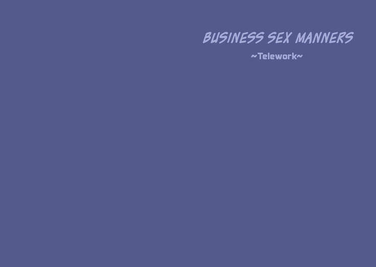 Business Sex Manner Shucchou Hen | Business Sex Manners ~Business Trip~