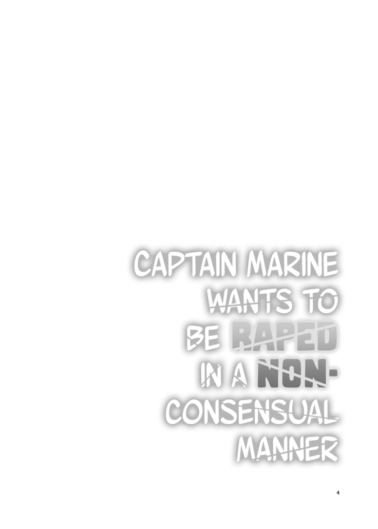 Marine Senchou wa Hi Goui no Ue de Wakarasaretai | Captain Marine Wants to be Raped in a Non-Consensual Manner