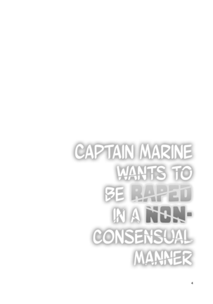 Marine Senchou wa Hi Goui no Ue de Wakarasaretai | Captain Marine Wants to be Raped in a Non-Consensual Manner