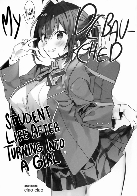 Nyotaika Shita Ore no Chotto Tadareta Gakusei Seikatsu | My  Debauched Student Life After Turning into a Girl