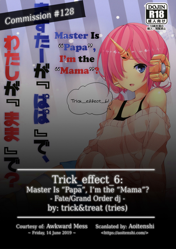 Trick_effect_6: Master Is "Papa", I'm the "Mama"?