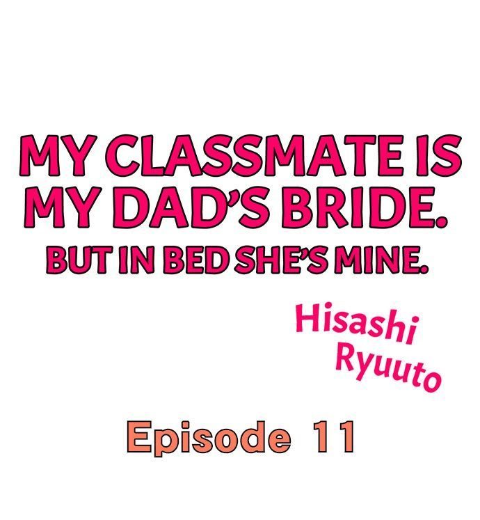 My Classmate is My Dad's Bride, But in Bed She's Mine.