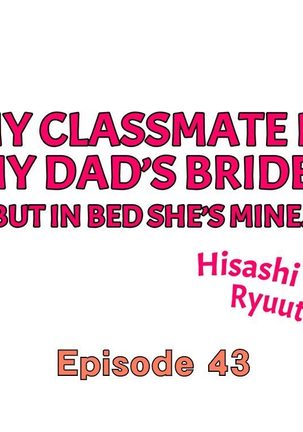 My Classmate is My Dad's Bride, But in Bed She's Mine. Page #385