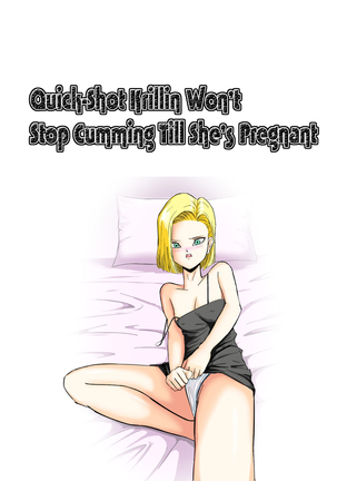 Sourou Krilin Renzoku Shasei Kyousei Ninshin | Quick-Shot Krilin Won't Stop Cumming Till She's Pregnant Page #1