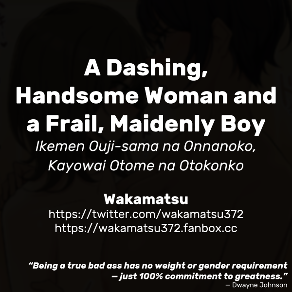 Ikemen Ouji-sama na Onnanoko, Kayowai Otome na Otokonoko | A Dashing, Handsome Woman and a Frail, Maidenly Boy