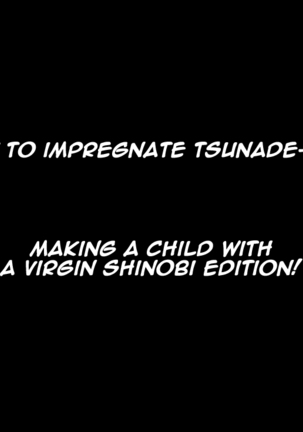 I want to impregnate Tsunade-sama! - Page 5