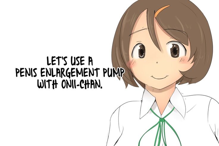 [Pal Maison] Onii-chan to Penis Zoudai Pump o Tsukaou l Let's use a Penis Enlargement Pump with Onii-chan [English][Futackerman]