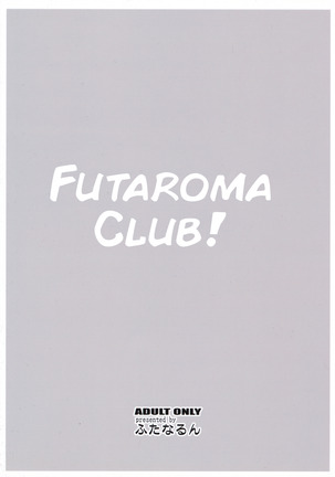 Futaroma Club!