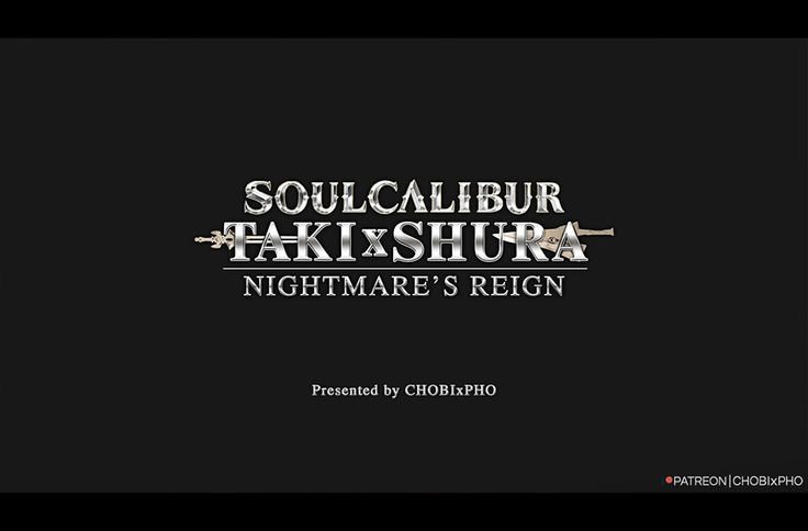 SOUL CALIBUR / TAKI x SHURA - NIGHTMARE'S REIGN