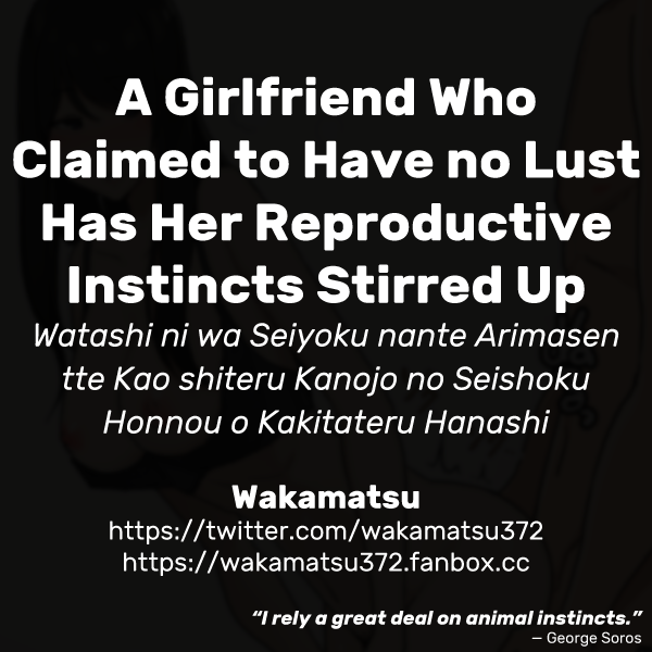 Watashi ni wa Seiyoku nante Arimasen tte Kao shiteru Kanojo No Seishoku Honnou o Kakitateru Hanashi | A Girlfriend Who Claimed to Have no Lust Has Her Reproductive Instincts Stirred Up