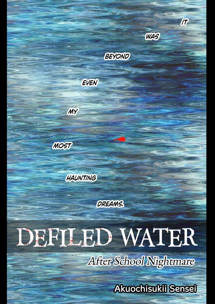 Kegasareta Seisen | Defiled Water