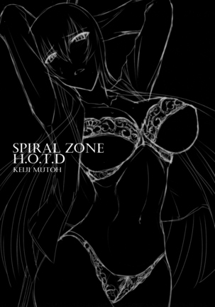 SPIRAL ZONE H.O.T.D