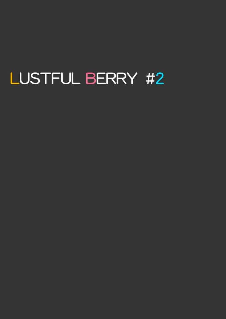 LUSTFUL BERRY #2 - Rain of the end and the beginning