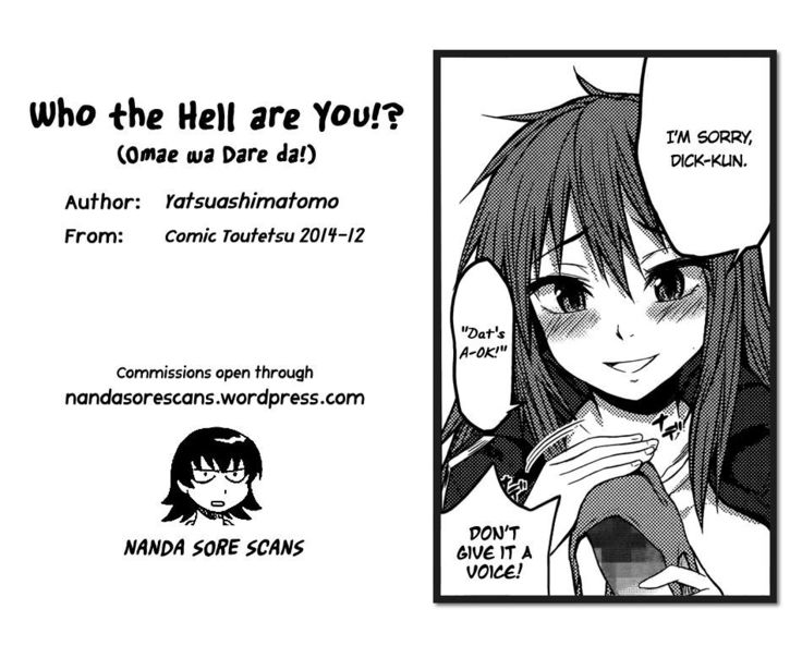 Omae wa Dare da! | Who the Hell are You!?