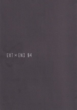 EXT x END 04