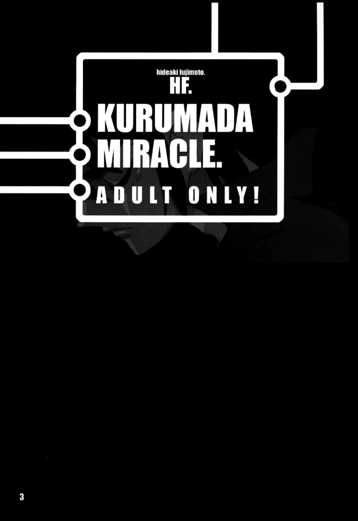 Kurumada Miracle.