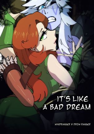 "It's Like A Bad Dream" Windranger x Drow Ranger comic by Riko - Page 1
