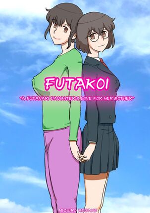 Futakoi ~Futanari Musume wa Mama ni Koi o Suru~ | Futakoi ~A Futanari Daughter's Love For Her Mother~ - Page 1