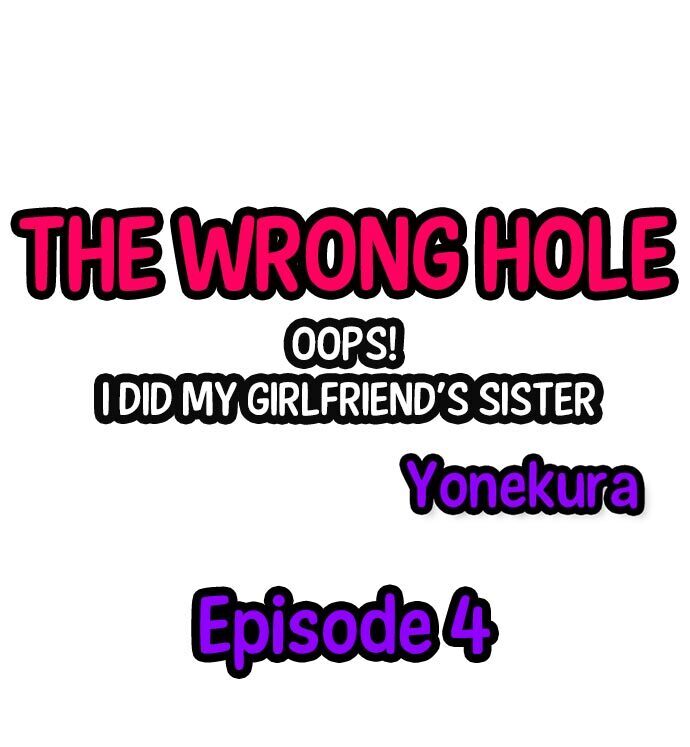 The Wrong Hole – Oops! I Did My Girlfriend’s Sister