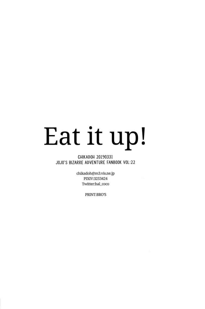 Eat it up!