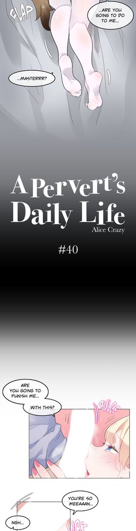 A Pervert's Daily Life • Chapter 36-40
