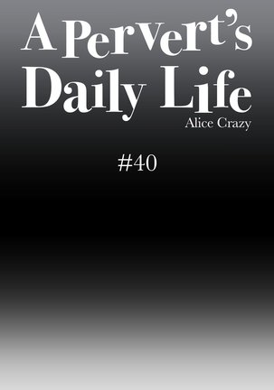 A Pervert's Daily Life • Chapter 36-40 Page #95