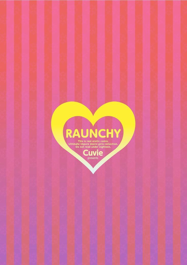 RAUNCHY