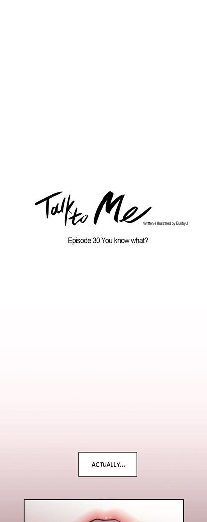 Talk To Me Ch.1-32